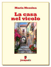 Produktbild: La casa nel vicolo