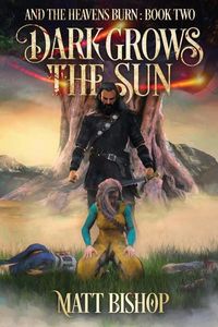 Produktbild: Dark Grows the Sun: A saga of Odin, Frigg and Loki