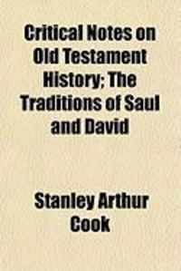 Produktbild: Critical Notes on Old Testament History; The Traditions of Saul and David