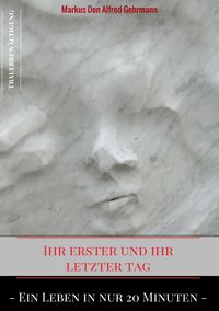 Produktbild: Ihr erster und ihr letztet Tag