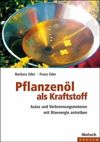 Produktbild: Pflanzen&ouml;l als Kraftstoff