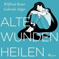 Produktbild: Alte Wunden heilen