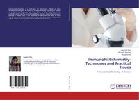 Produktbild: Immunohistichemistry- Techniques and Practical Issues