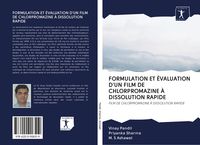 Produktbild: Formulation Et &Eacute;valuation D'un Film De Chlorpromazine &Agrave; Dissolution Rapide