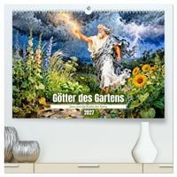 Produktbild: G&ouml;tter des Gartens - Zeus und die Kr&auml;fte der Natur (hochwertiger Premium Wandkalender 2027 DIN A2 quer), Kunstdruck in Hochglanz