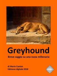 Produktbild: Greyhound. Breve saggio su una razza millenaria.