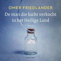 Produktbild: De man die lucht verkocht in het Heilige Land
