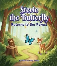Produktbild: Stevie The Butterfly Returns To The Forrest