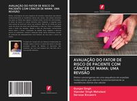 Produktbild: Avalia&ccedil;&atilde;o Do Fator De Risco De Paciente Com C&acirc;ncer De Mama: Uma Revis&atilde;o