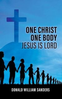 Produktbild: One Christ One Body Jesus Is Lord