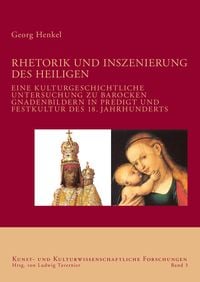 Produktbild: Rhetorik und Inszenierung des Heiligen