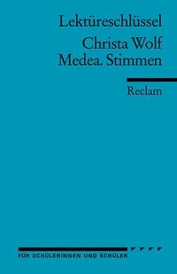 Bild vom Artikel Lektüreschlüssel zu Christa Wolf: Medea. Stimmen vom Autor Andreas Mudrak