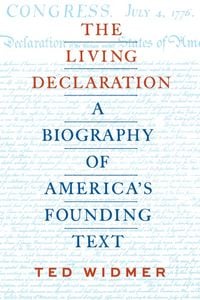 Produktbild: The Living Declaration: A Biography of America's Founding Text