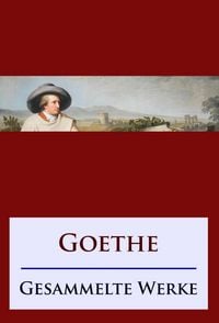 Produktbild: Goethe - Gesammelte Werke