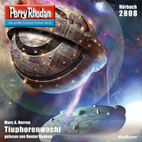 Produktbild: Perry Rhodan 2808: Tiuphorenwacht