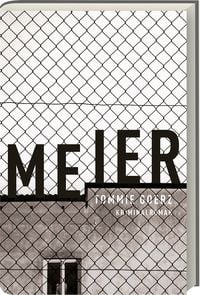 Bild vom Artikel Meier vom Autor Tommie Goerz