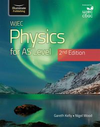 Produktbild: WJEC Physics For AS Level Student Book