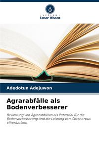 Produktbild: Agrarabf&auml;lle als Bodenverbesserer