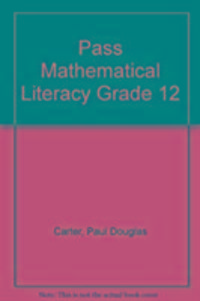 Produktbild: Carter, P: Pass Mathematical Literacy Grade 12