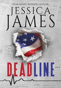Produktbild: Deadline: A Phantom Force Tactical Novel (Book 1) Prequel