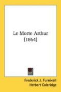 Produktbild: Le Morte Arthur (1864)