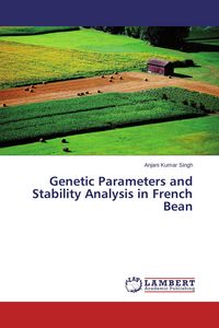 Produktbild: Genetic Parameters and Stability Analysis in French Bean
