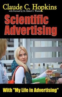 Produktbild: Claude C. Hopkins' Scientific Advertising With My Life in Advertising