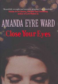 Bild vom Artikel Close Your Eyes vom Autor Amanda Eyre Ward