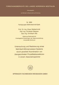 Produktbild: Untersuchung und Realisierung eines Mehrfach-Mikroprozessor-Systems durch parallele Koordination von &uuml;bergeordneten Proze&szlig;statusvektoren in einem Asso