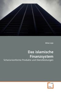 Produktbild: Lojo, A: Das islamische Finanzsystem