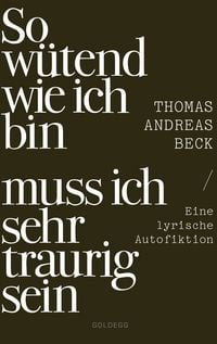 Produktbild: So w&uuml;tend wie ich bin muss ich sehr traurig sein