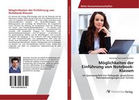Produktbild: M&ouml;glichkeiten der Einf&uuml;hrung von Notebook-Klassen