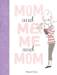 Produktbild: Mom and Me, Me and Mom