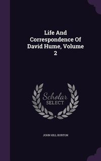 Produktbild: Life And Correspondence Of David Hume, Volume 2
