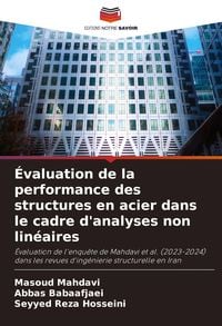 Produktbild: &Eacute;valuation de la performance des structures en acier dans le cadre d'analyses non lin&eacute;aires
