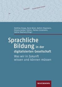Produktbild: Sprachliche Bildung in der digitalisierten Gesellschaft