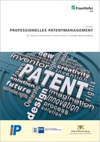 Bild vom Artikel Professionelles Patentmanagement für kleine und mittlere Unternehmen in Baden-Württemberg. vom Autor Helmut Appel
