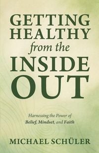 Produktbild: Getting Healthy from The Inside Out