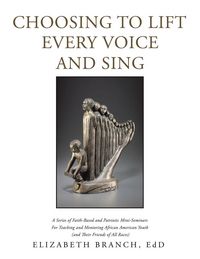 Produktbild: Choosing to Lift Every Voice and Sing