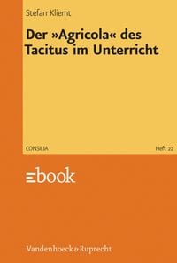 Produktbild: Der &raquo;Agricola&laquo; des Tacitus im Unterricht