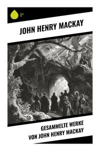 Produktbild: Gesammelte Werke von John Henry Mackay