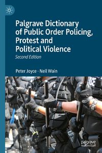 Produktbild: Palgrave Dictionary of Public Order Policing, Protest and Political Violence