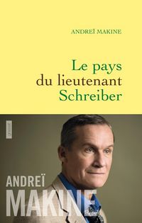 Produktbild: Le pays du lieutenant Schreiber : le roman d'une vie