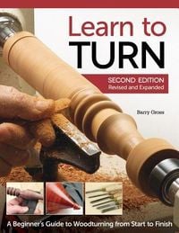 Produktbild: Learn to Turn, 2nd Edition Revised and Expanded