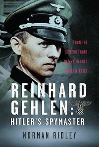 Produktbild: Reinhard Gehlen: Hitler's Spymaster
