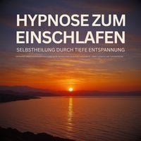 Produktbild: Hypnose zum Einschlafen: Selbstheilung durch tiefe Entspannung