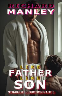 Produktbild: Like Father Like Son Straight Seduction Part 3