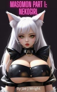 Produktbild: Masomon Part 1: Nekogirl