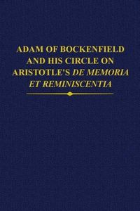 Produktbild: Adam of Bockenfield and His Circle on Aristotle's de Memoria