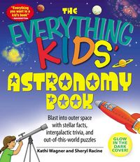 Produktbild: The Everything Kids' Astronomy Book